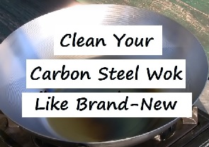 Carbon Steel Wok Cleaning and Maintenance